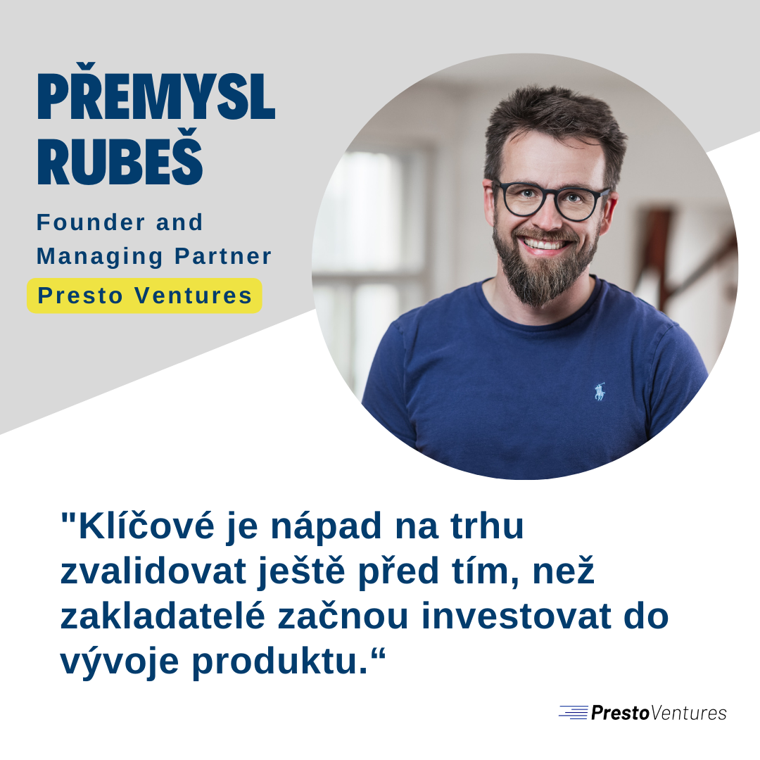 Přemysl Rubeš – Founder & Managing Partner / Presto Ventures